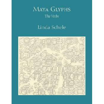 Maya Glyphs | Linda Schele