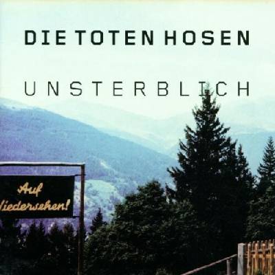Toten Hosen - Unsterblich CD