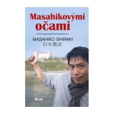 Masahikovými očami - Masahiko Shiraki