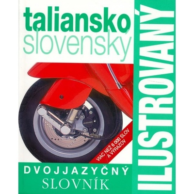 Ilustrovaný dvojjazyčný slovník taliansko slovesnký