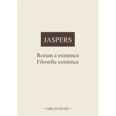 Rozum a existence. Filosofie existence