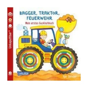 Baby Pixi (unkaputtbar) 115: Bagger, Traktor, Feuerwehr | Igor Dolinger (ISBN: 9783551062307)