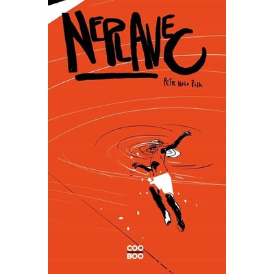 Neplavec - Petr Hugo Šlik