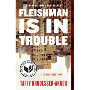 Fleishman Is in Trouble | Taffy Brodesser-Akner (ISBN: 9780525510895)