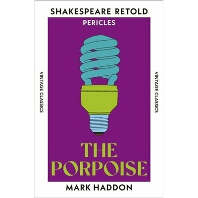 The Porpoise - Mark Haddon