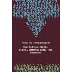 Using Multivariate Statistics | Barbara Tabachnick & Linda Fidell (ISBN: 9781292021317)