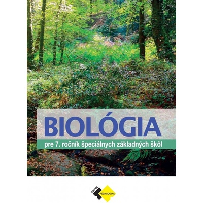 BIOLÓGIA pre 7. ročník špeciálnych základných škôl