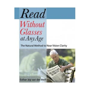 Read Without Glasses at Any Age | Esther Joy Van Der Werf (ISBN: 9781935894148)
