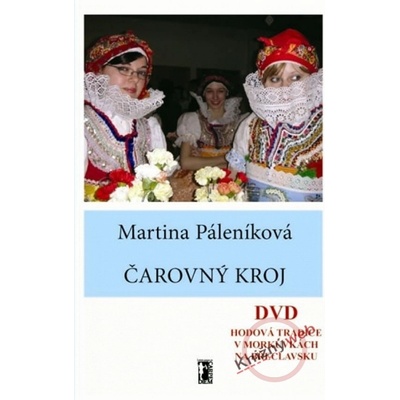 Čarovný kroj + DVD - Martina Páleníková