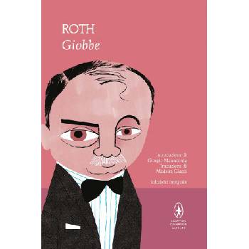 Giobbe. Romanzo di un uomo semplice | Joseph Roth