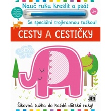 Nauč ruku kresliť a písať Cesty a cestičky
