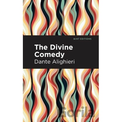 The Divine Comedy Complete Alighieri Dante