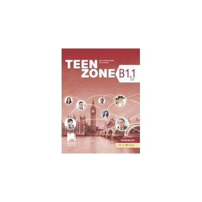 Teen Zone B1.1. Учебна тетрадка по английски език за 12. клас