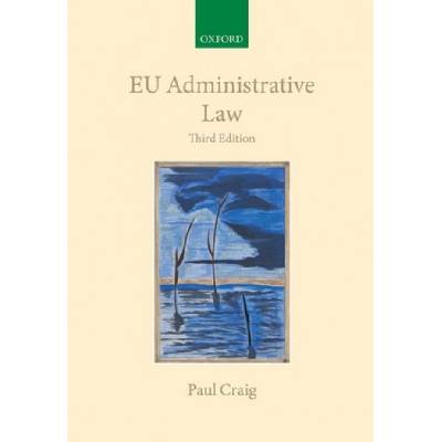 EU Administrative Law | Paul Craig