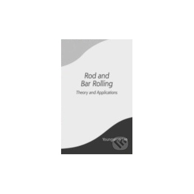 Rod and Bar Rolling - Youngseog Lee