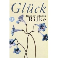 Glck Rilke Rainer MariaPaperback