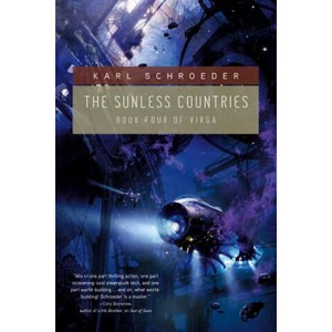 Sunless Countries | Karl Schroeder (ISBN: 9780765328472)