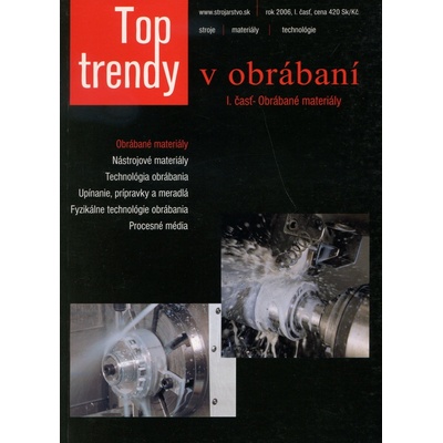 Top trendy v obrábaní I. časť - obrábané materiály