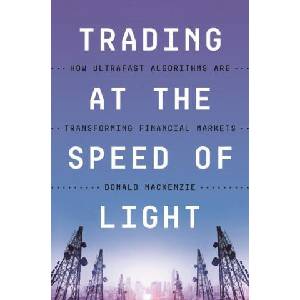 Trading at the Speed of Light (ISBN: 9780691217789)