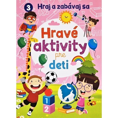 Hravé aktivity pre deti