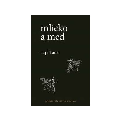 Mlieko a med Rupi Kaur