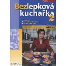 Knihy Bezlepková kuchařka 2 Bušinová Iva, Kalvodová Libuše
