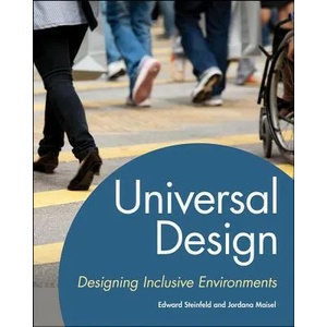 Universal Design - Creating Inclusive Environments | Edward Steinfeld (ISBN: 9780470399132)