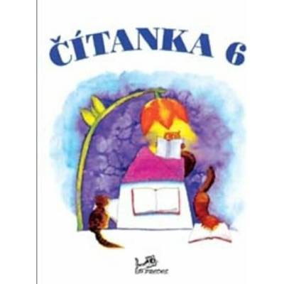Čítanka 6 - Řeřichová Vlasta, Dorovská Dagmar