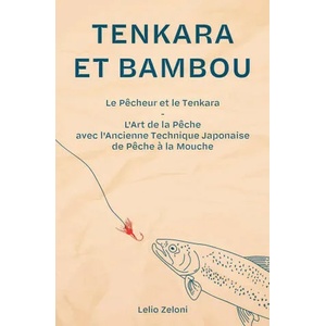 Tenkara et Bambou | Lelio Zeloni (ISBN: 9781803613666)