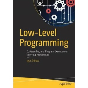 Low-Level Programming | Igor Zhirkov (ISBN: 9781484224021)