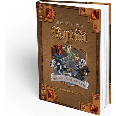Komiks, v němž jsi hrdinou: Rytíři 3 - Ztracené město