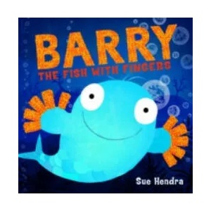 Barry the Fish with Fingers | Sue Hendra, Paul Linnet (2009)