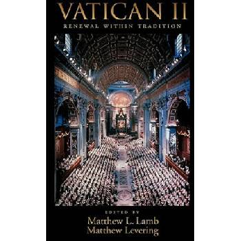 Image 1 of Vatican II: Renewal within Tradition | Matthew L Lamb