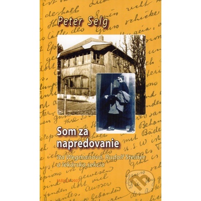 Som za napredovanie - Peter Selg