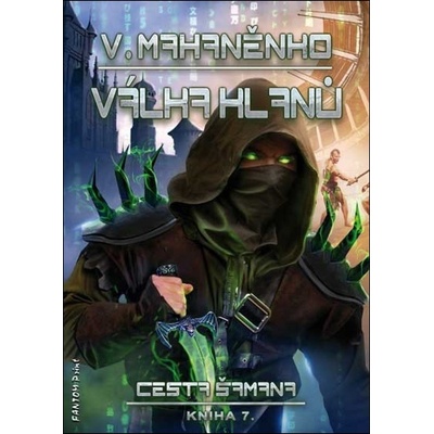 Cesta šamana 7 - Válka klanů
