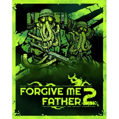 Forgive Me Father 2