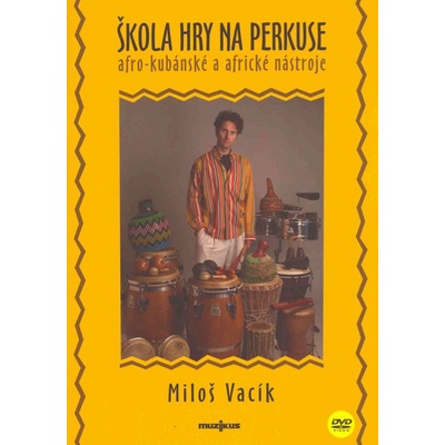 Škola hry na perkuse + DVD – Vacík Miloš