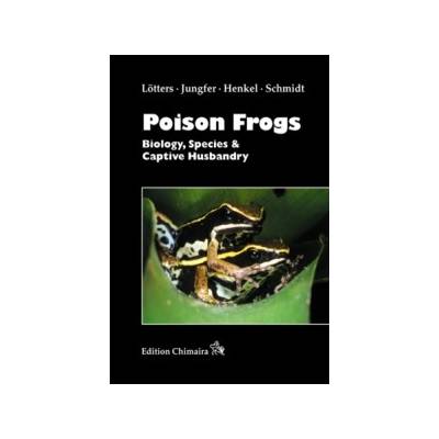 Poison Frogs. Pfeilgiftfrösche, englische Ausgabe