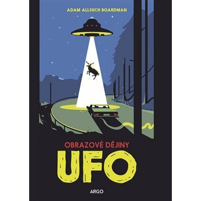 UFO: obrazové dějiny – Zbozi.Blesk.cz