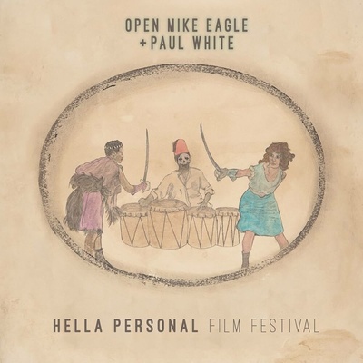 Open Mike Eagle - Open Mike Eagle & Paul White - Hella Personal Film Festival Vinyl