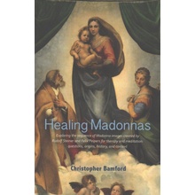 Healing Madonnas Bamford Christopher