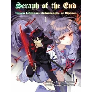 Seraph Of The End 1 | Takaya Kagami, Yamato Yamamoto (2016)