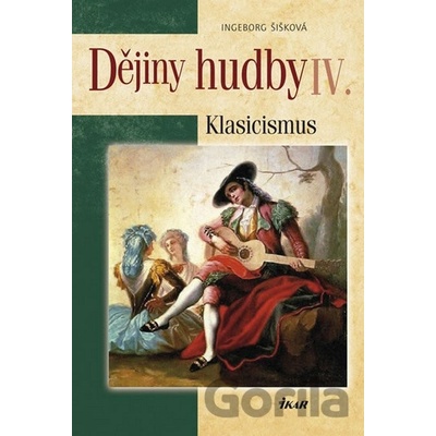 Dějiny hudby IV. Klasicismus