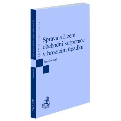 Správa a řízení obchodní korporace v hrozícím úpadku