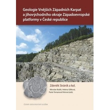 Geologie Vnějších Západních Karpat a jihovýchodního okraje Západoevropské platformy v České republic