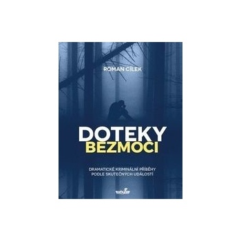 Doteky bezmoci