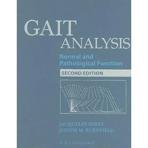 Gait Analysis | Dr. Jacquelin Perry, Dr. Judith Burnfield (ISBN: 9781556427664)