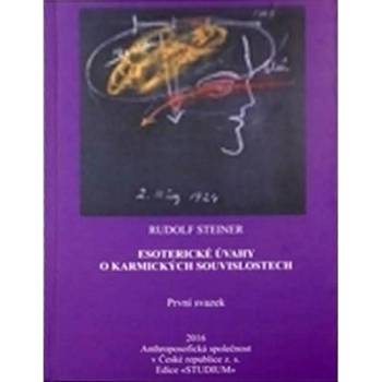 Esoterické úvahy o karmických souvislostech první svazek