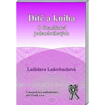 Dítě a kniha - Leberduchová Ladislava