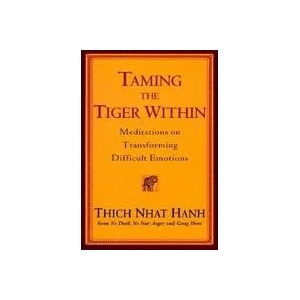 Taming The Tiger Within | Thich Nhat Hanh (ISBN: 9781594481345)